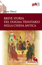 Breve storia del dogma trinitario nella chiesa antica