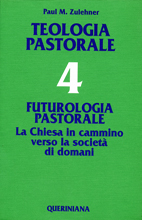Teologia Pastorale vol. 4. Futurologia pastorale